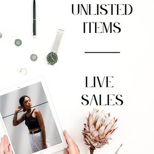 LIVE SALES ONLY UNLISTED ITEMS